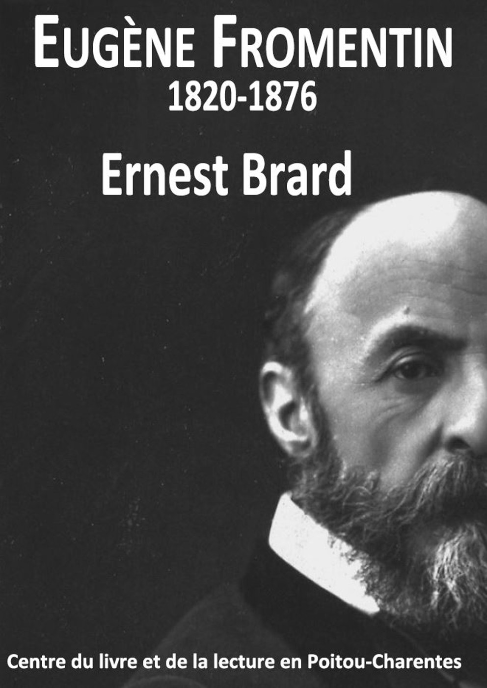 Eugène Fromentin - Ernest Brard